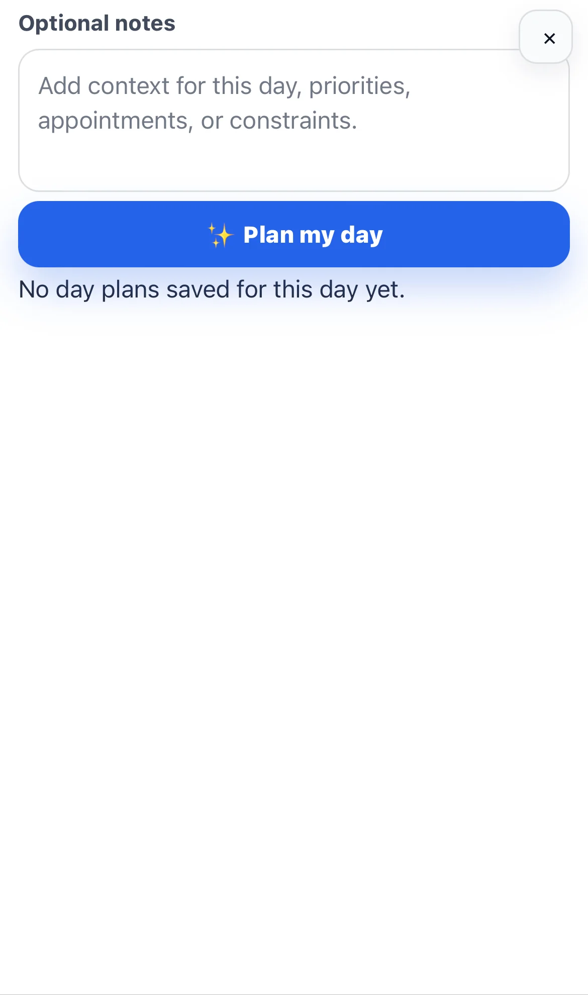 Chick day planning screen for turning real-life constraints into a plan